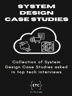 cover image of System Design Case Studies